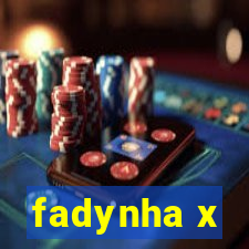 fadynha x